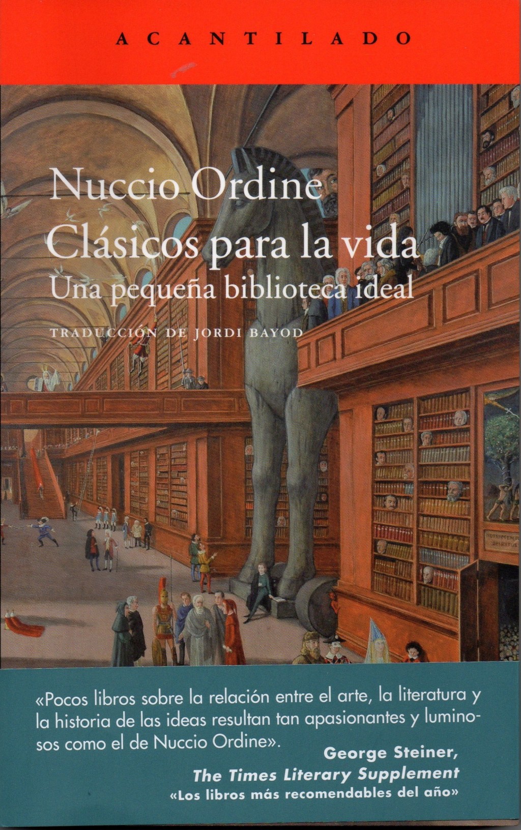 Clásicos para la vida, de Nuccio&nbsp;Ordine