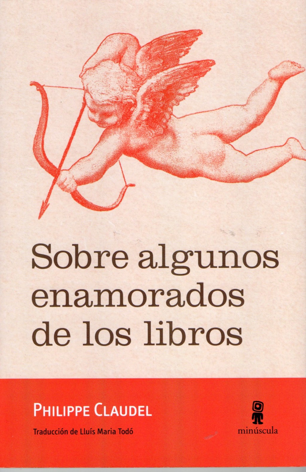 Sobre algunos enamorados de los libros, de Philippe&nbsp;Claudel