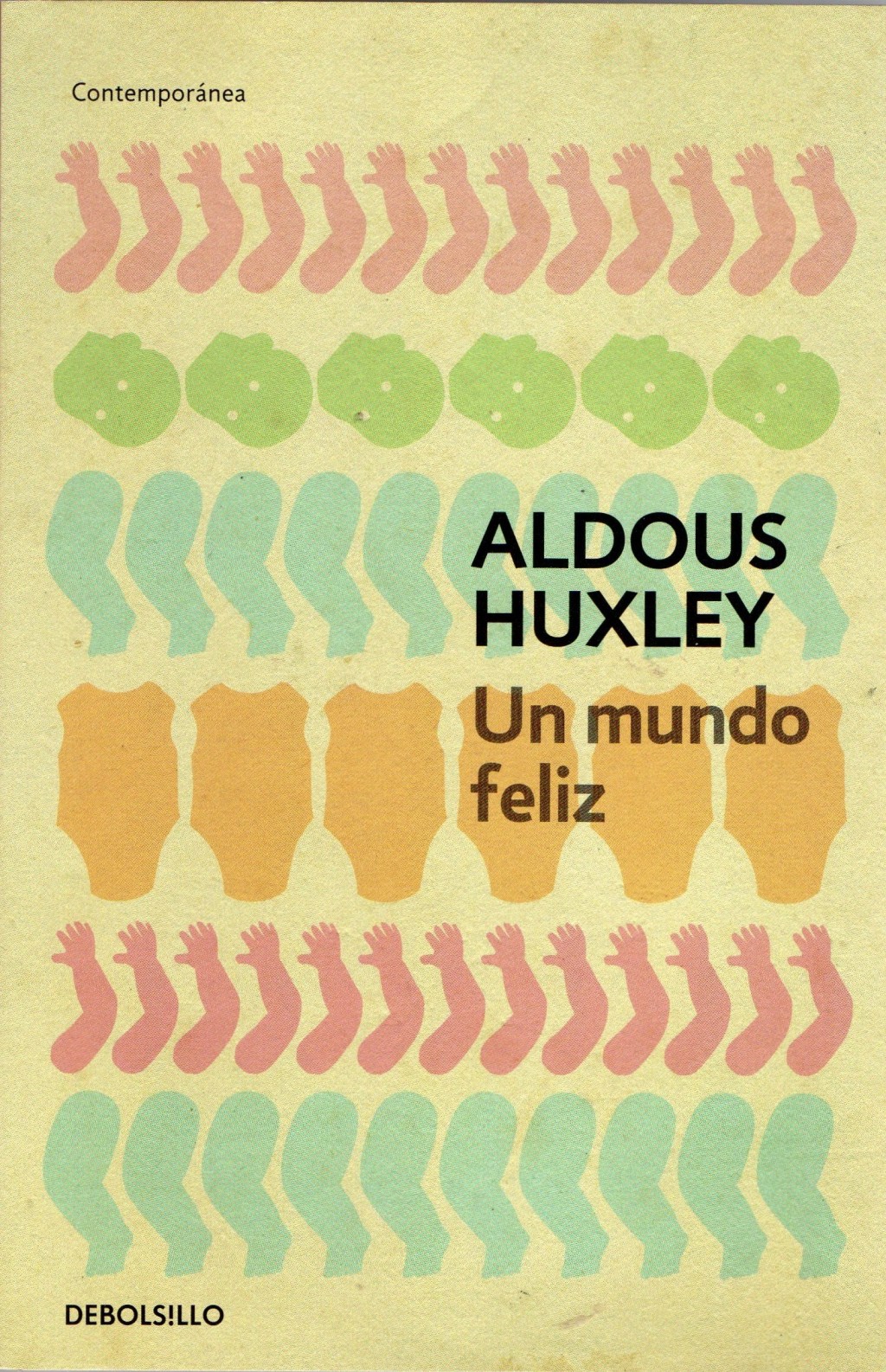 Un mundo feliz, de Aldous&nbsp;Huxley