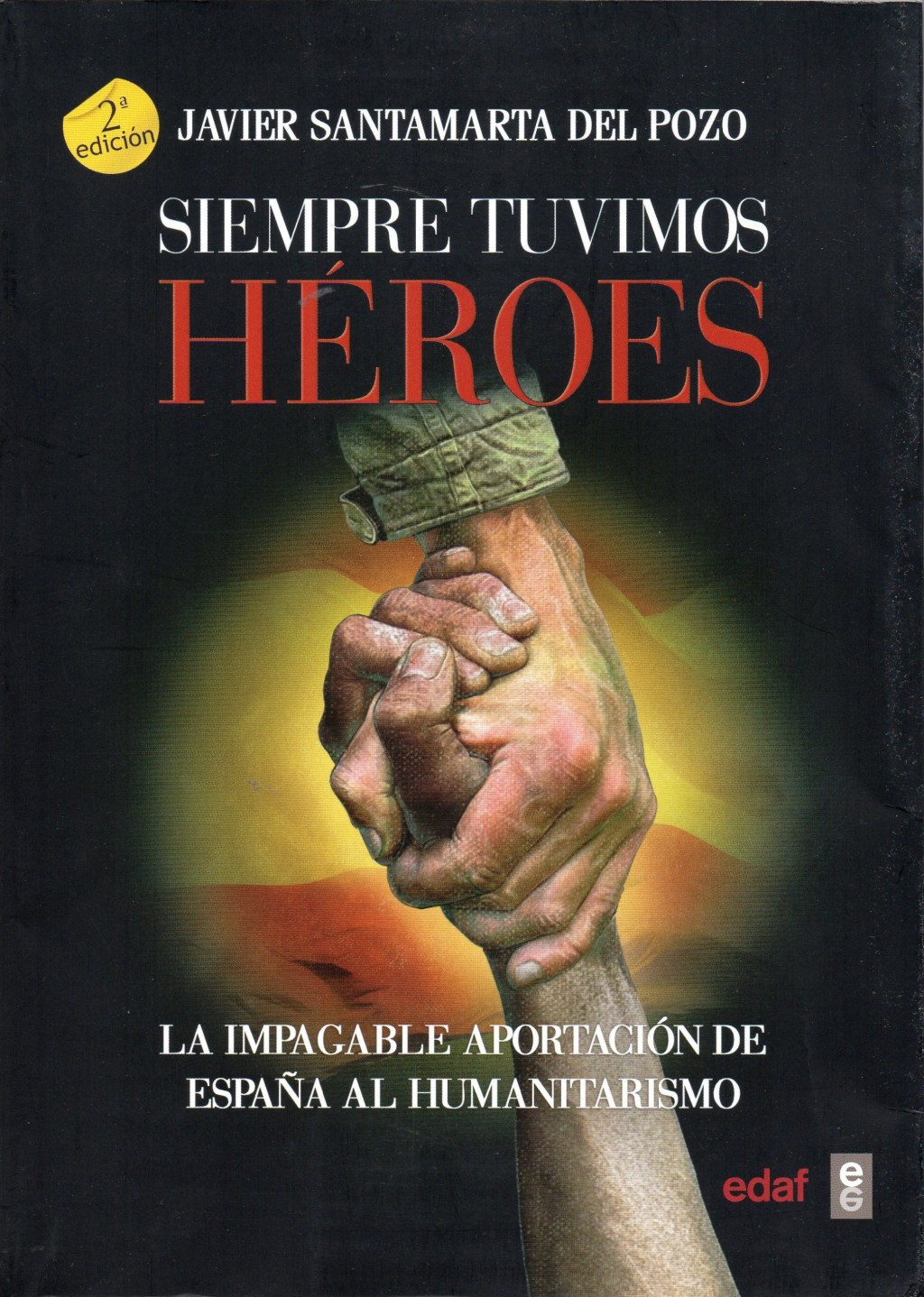 Siempre tuvimos héroes, de Javier Santamarta del&nbsp;Pozo