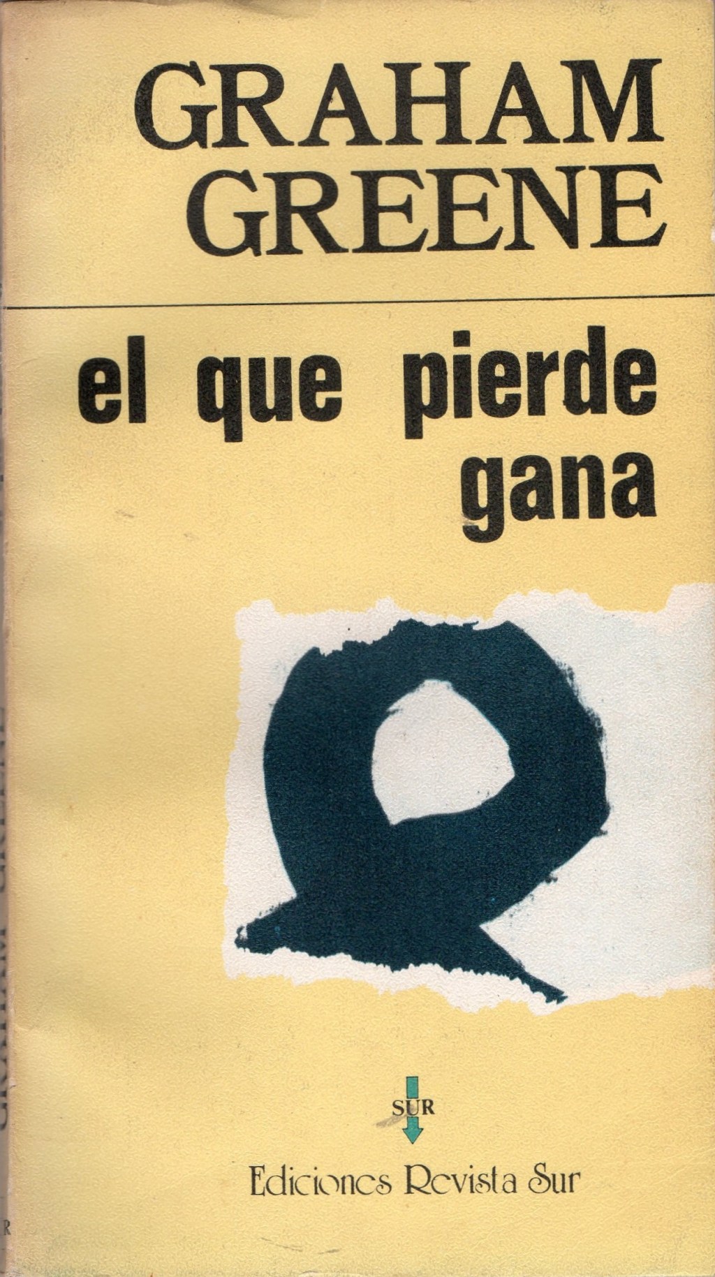 El que pierde gana, de Graham&nbsp;Greene