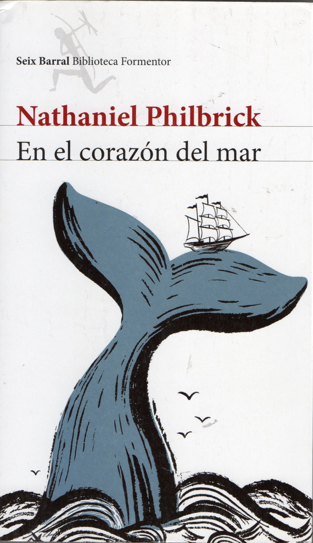 En el corazón del mar, de Nathaniel&nbsp;Philbrick