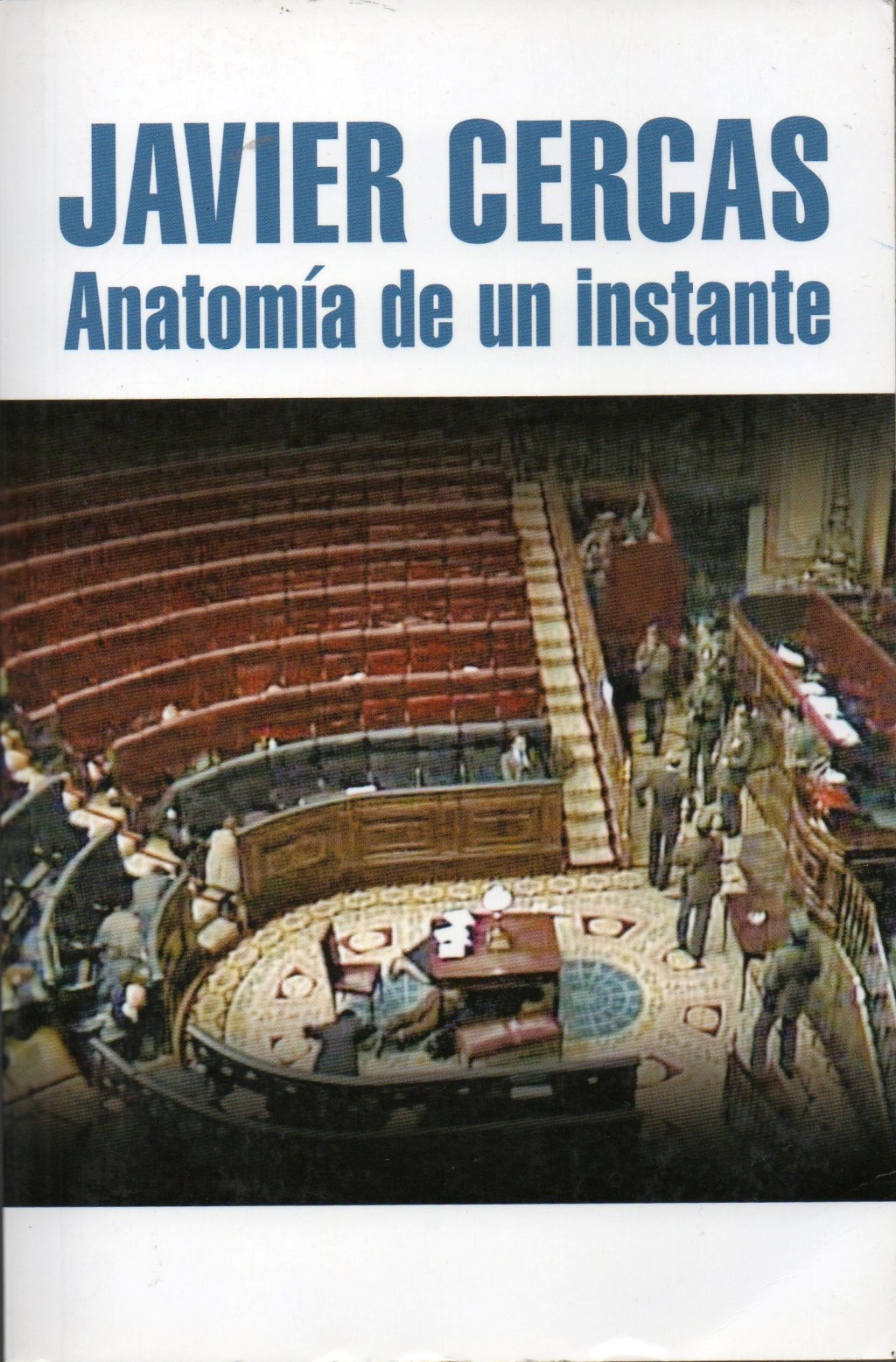 Anatomía de un instante, de Javier&nbsp;Cercas