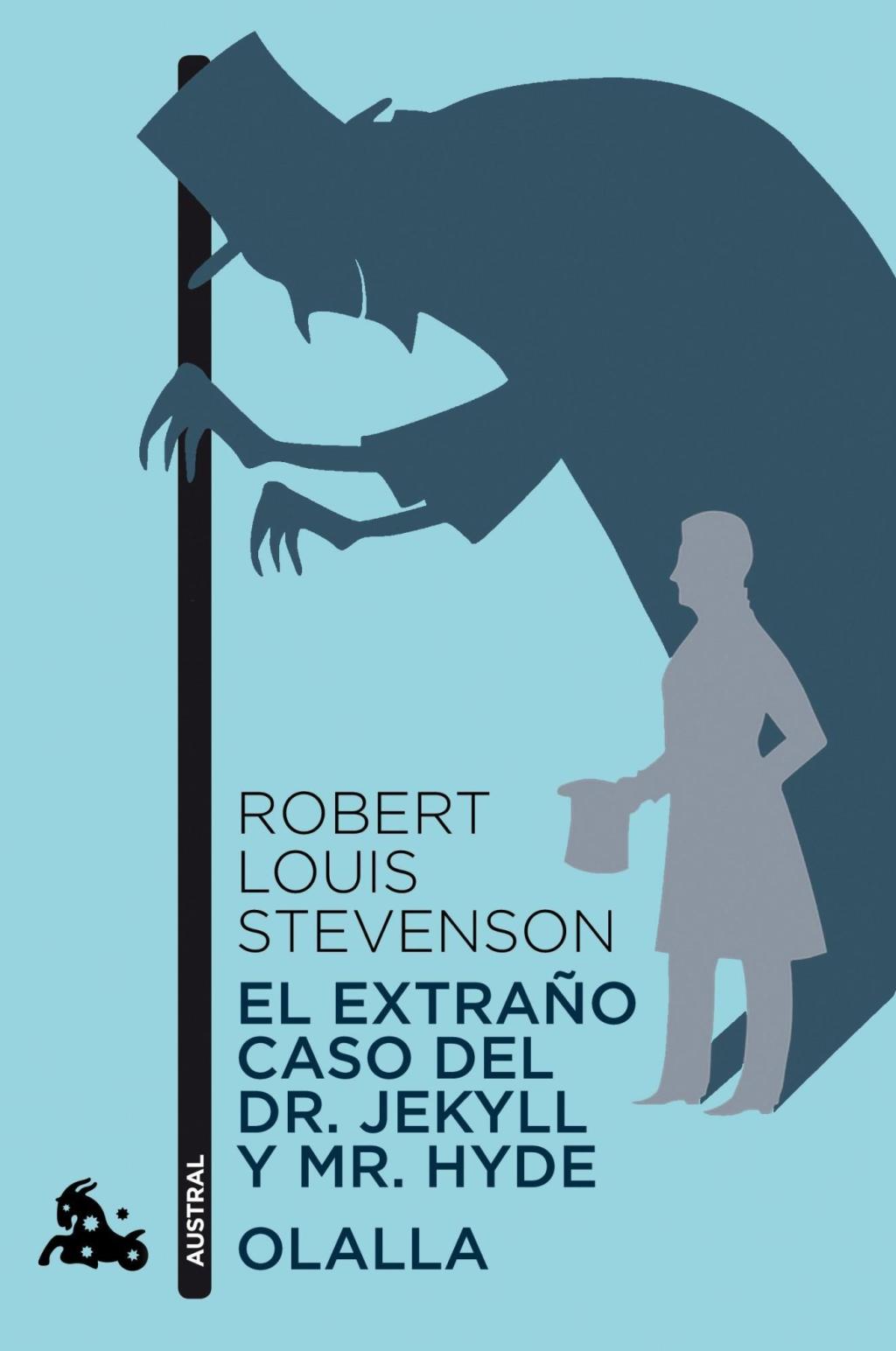 El extraño caso del Dr. Jekyll y Mr. Hyde, de Robert Louis&nbsp;Stevenson
