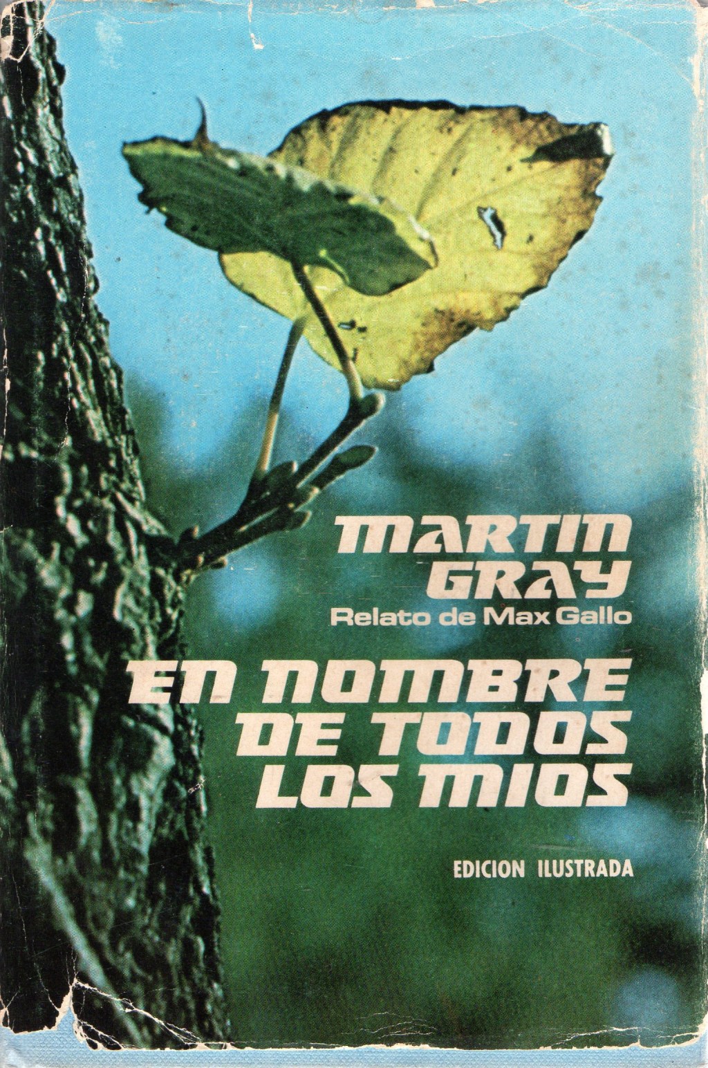 En nombre de todos los míos, de Martin&nbsp;Gray