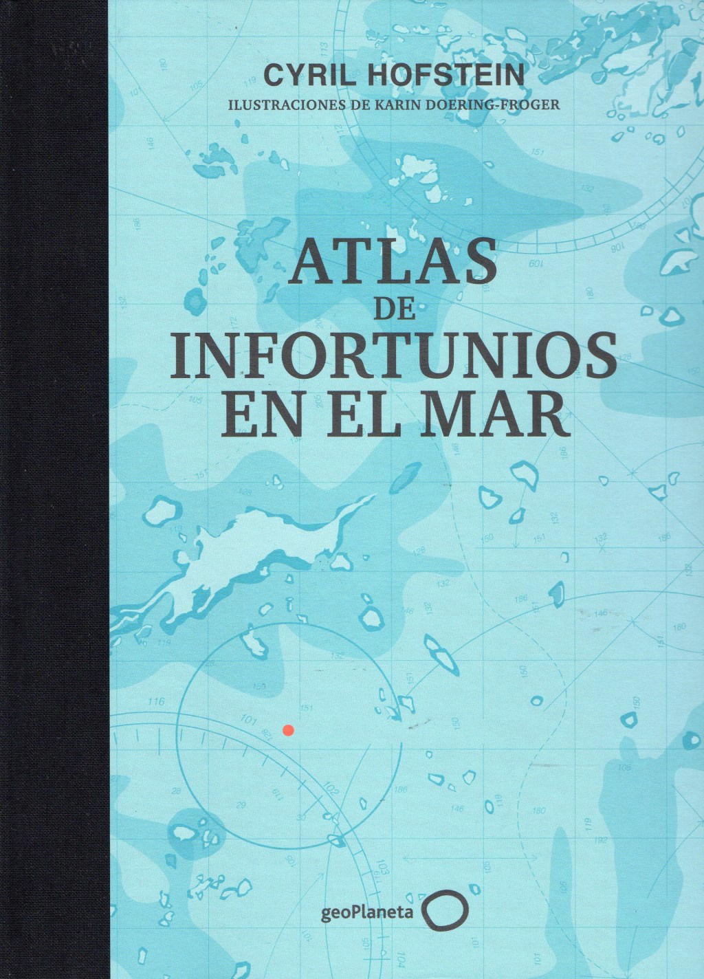 Atlas de infortunios en el mar, de Cyril&nbsp;Hofstein