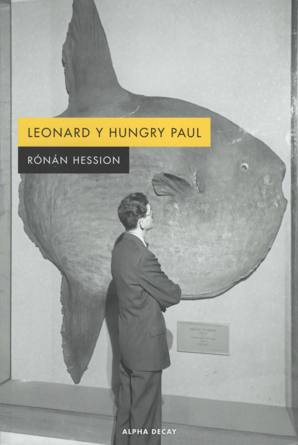 Leonard y Hungry Paul, de Rónán&nbsp;Hession