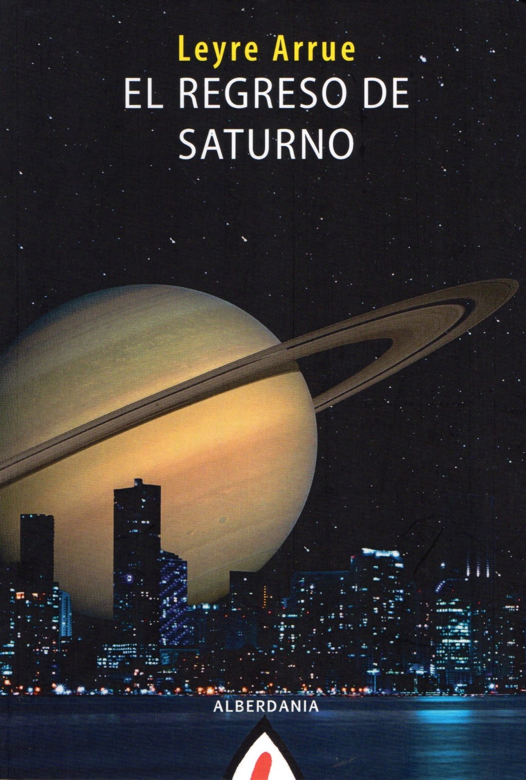 El regreso de Saturno, de Leyre&nbsp;Arrue